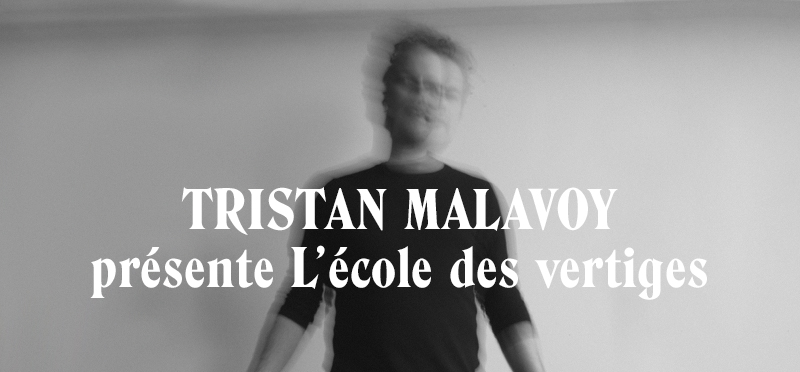 Tristan Malavoy - Torpille