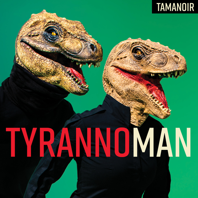 tamanoir tyrannoman