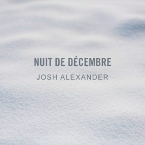 Josh Alexander Nuit de Decembre