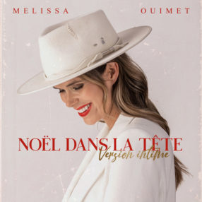 Melissa Ouimet Noël dans la tête Version intime