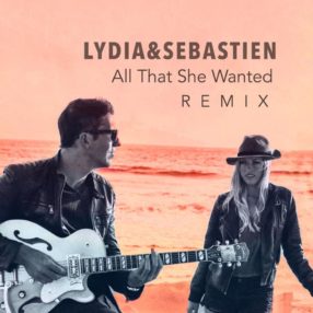 Lydia&Sebastien - « All That She Wanted (Remix) »